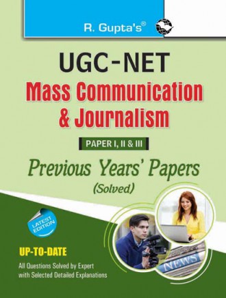 RGupta Ramesh UGC-NET: Mass Communication & Journalism (Paper I, II & III) Previous Years Papers (Solved) English Medium